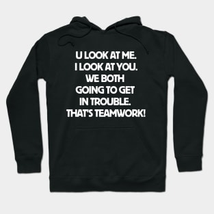 We go together! Hoodie